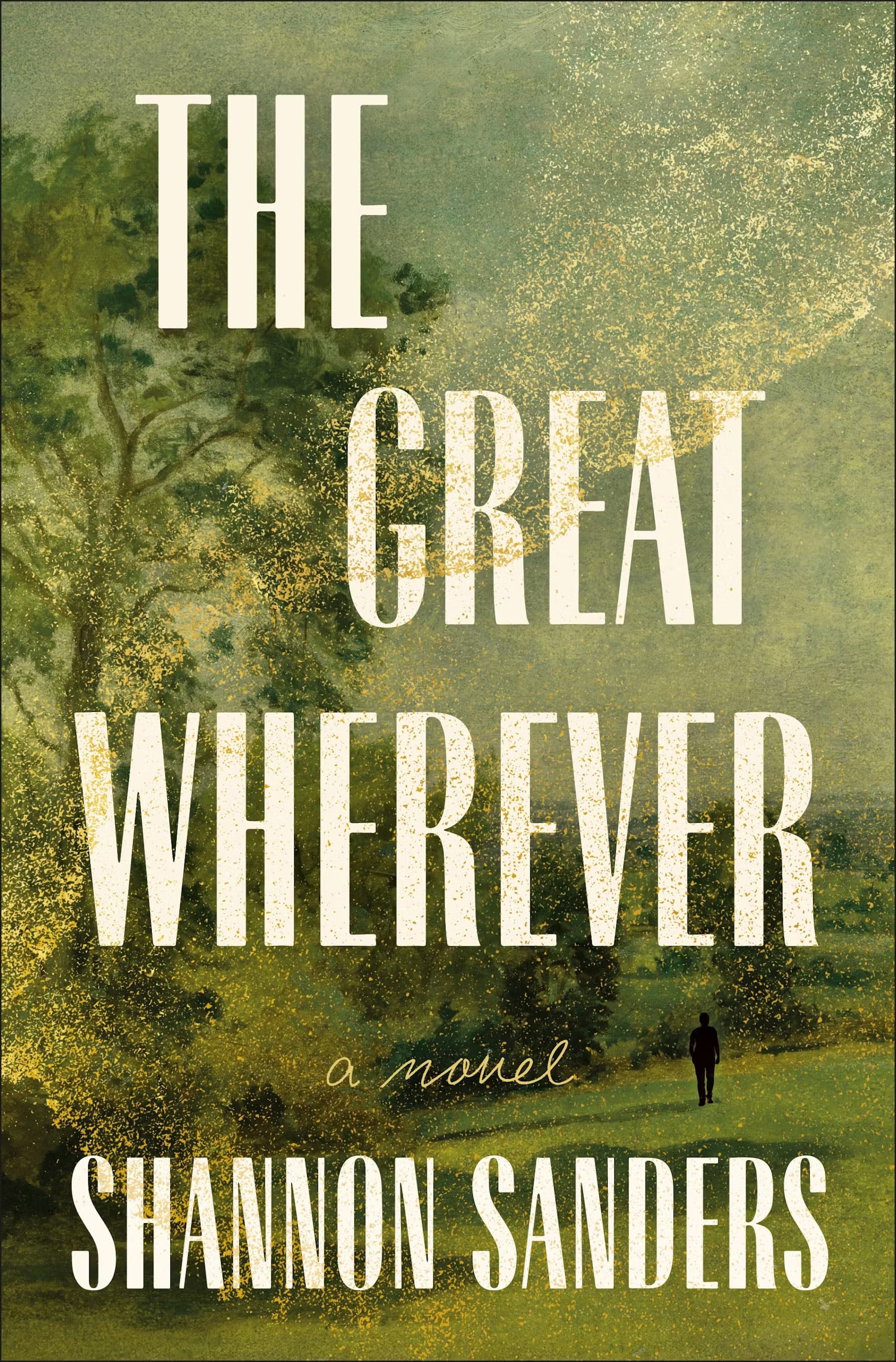 Shannon Sanders’s The Great Wherever