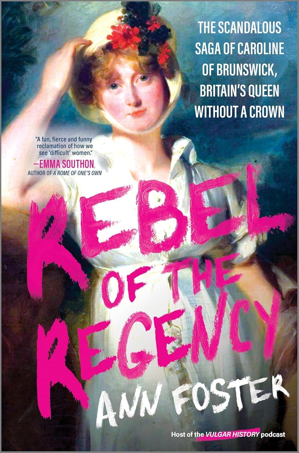 Ann Foster’s Rebel of the Regency