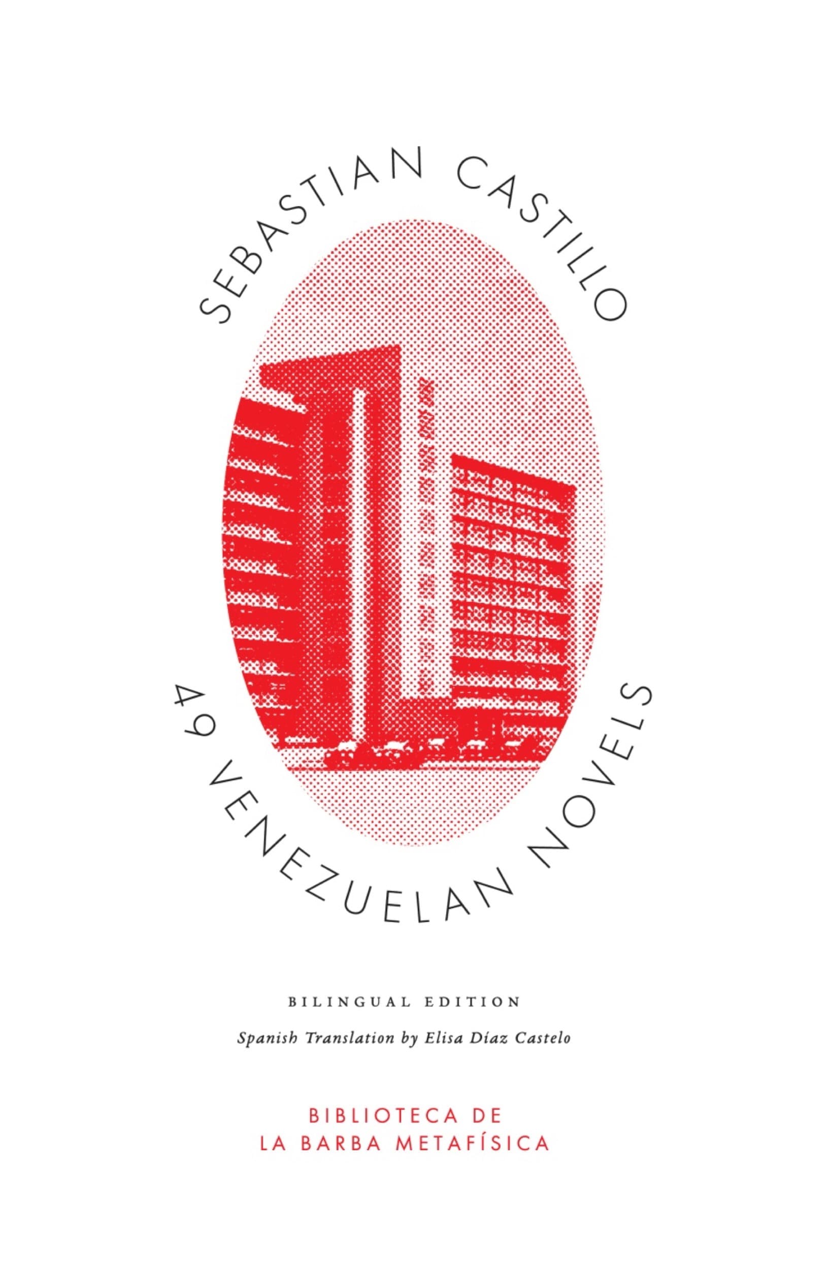 Sebastian Castillo’s 49 Venezuelan Novels