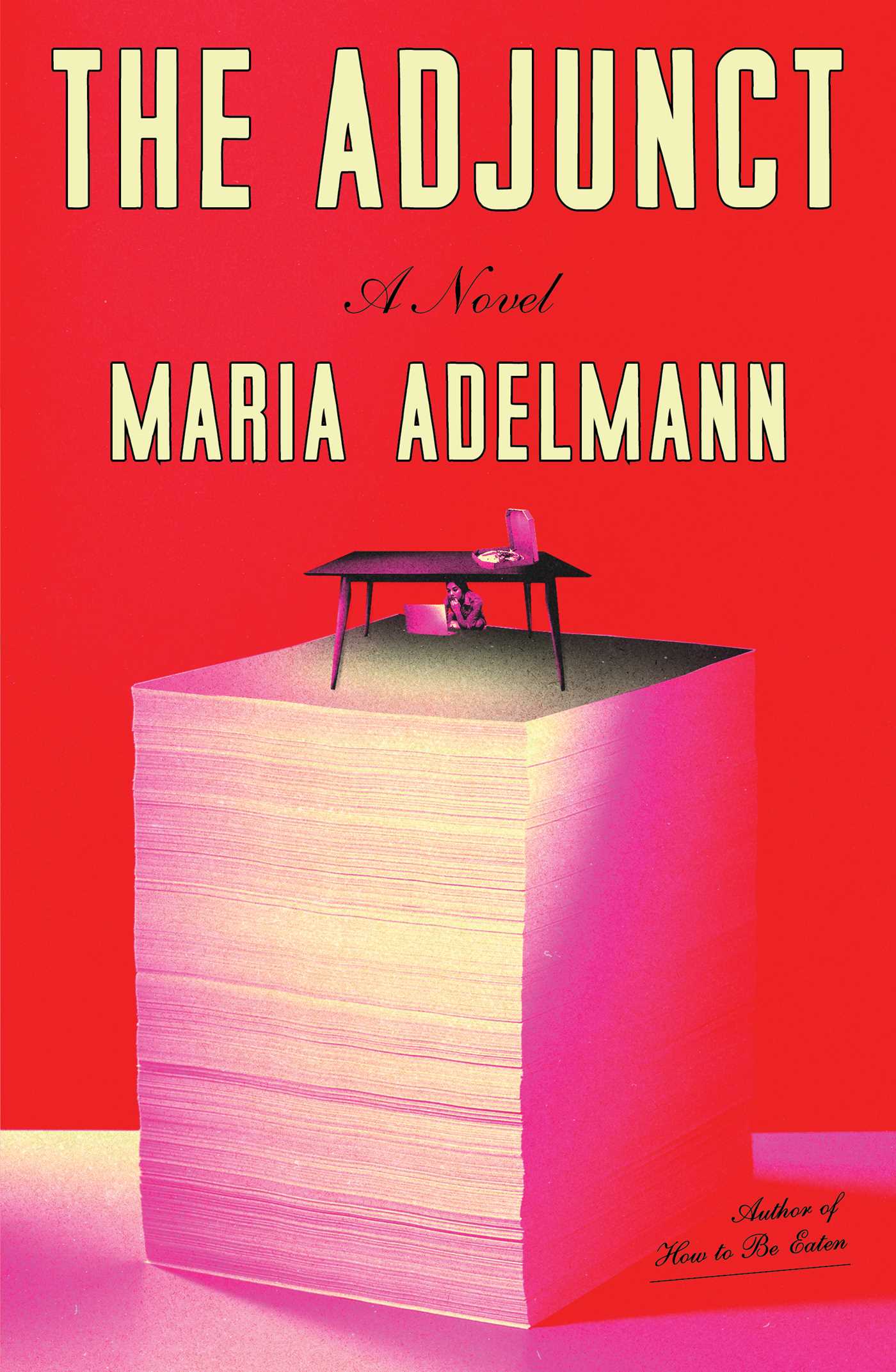 Maria Adelmann’s The Adjunct