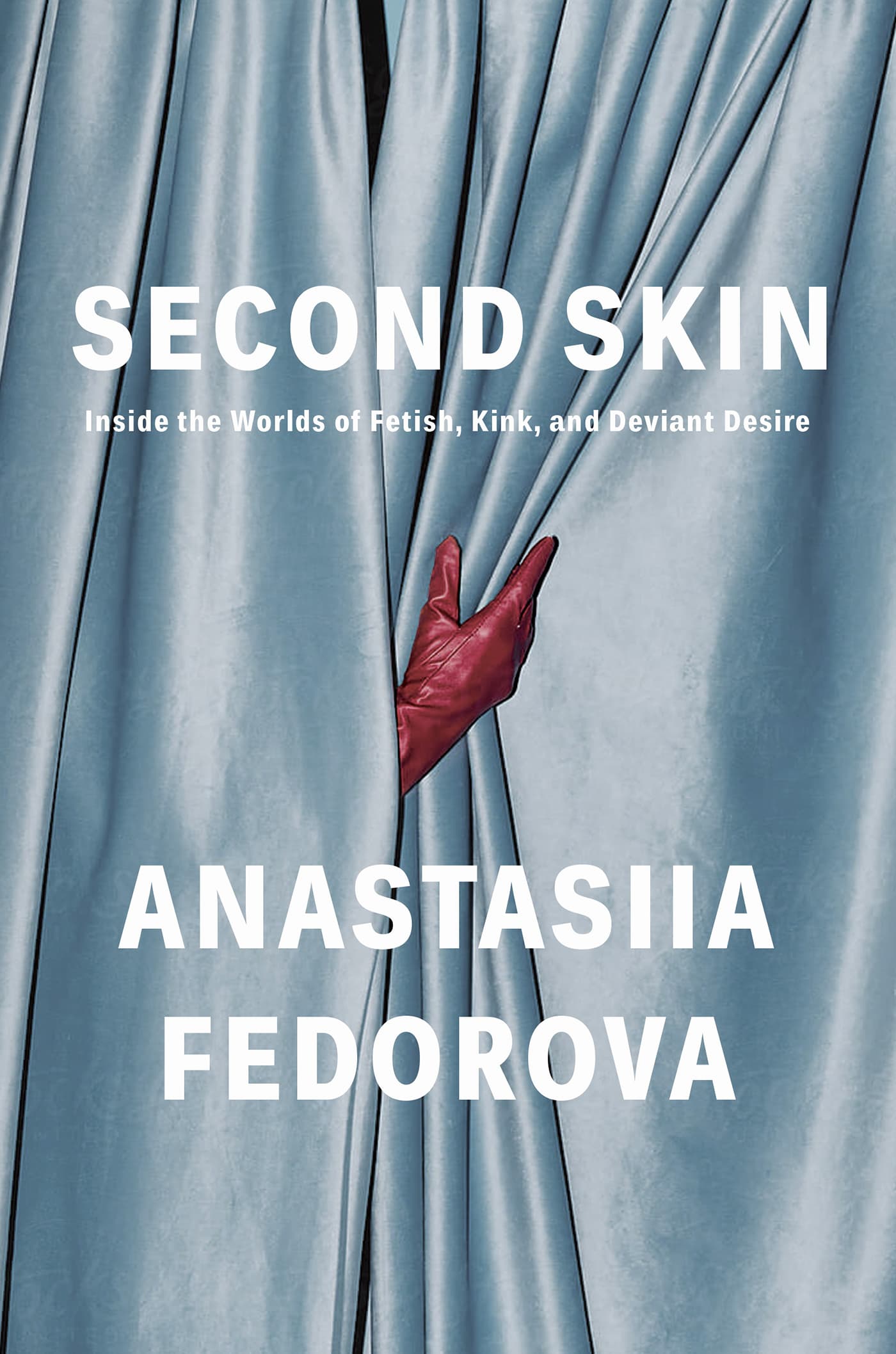 Anastasiia Fedorova’s Second Skin