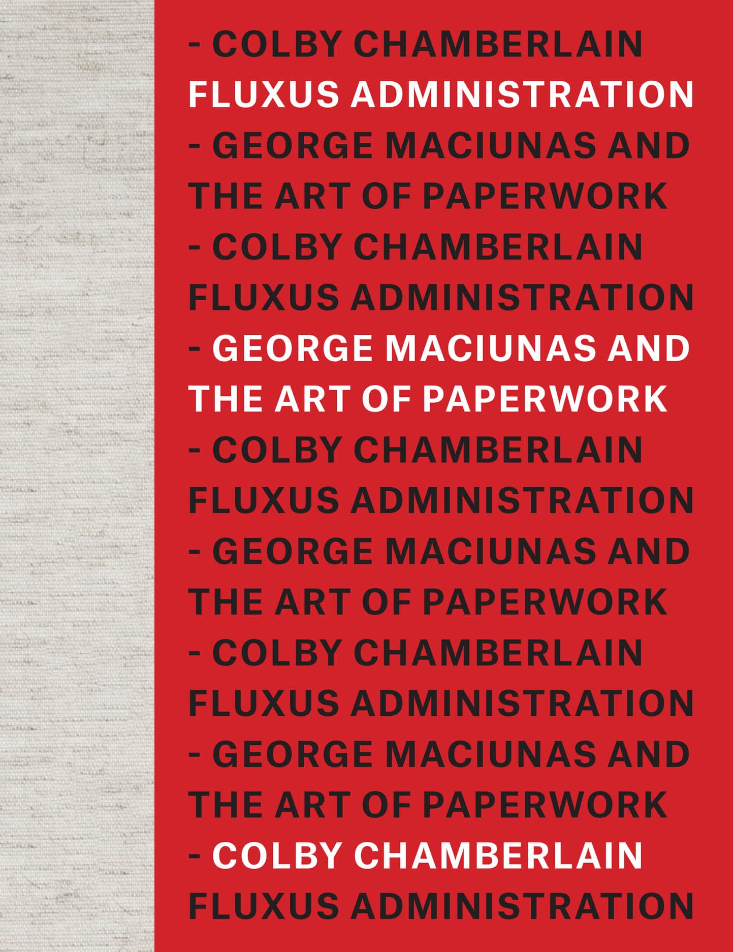 Colby Chamberlain’s Fluxus Administration: George Maciunas and the Art of Paperwork